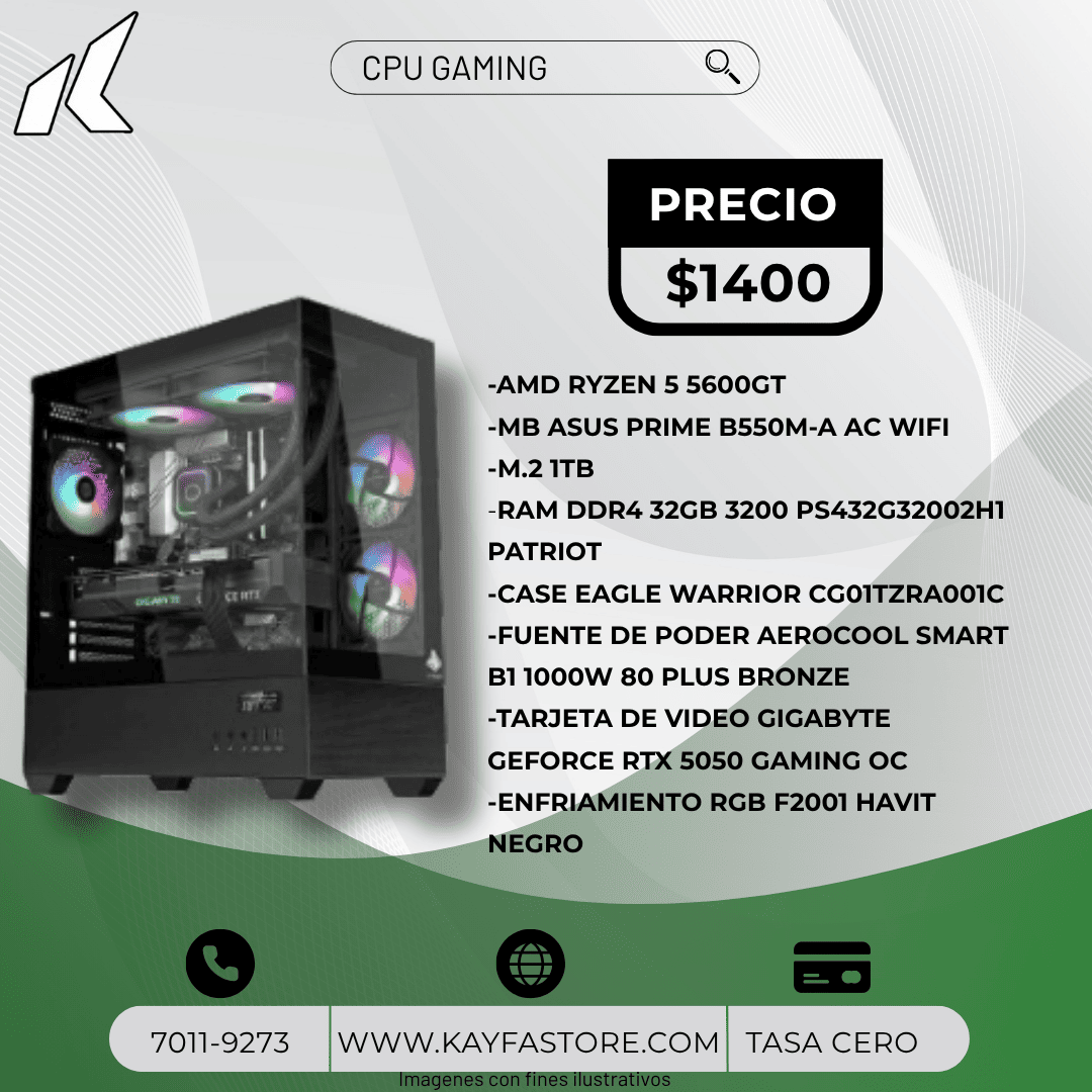 -AMD RYZEN 5 5600GT
-MB ASUS PRIME B550M-A AC WIFI
-M.2 1TB
-RAM DDR4 32GB 3200MHZ PATRIOT
-CASE EAGLE WARRIOR CG01TZRA001C
-FUENTE DE PODER AEROCOOL 1000W 80 PLUS BRONZE
-TARJETA DE VIDEO GIGABYTE GEFORCE RTX 5050 GAMING OC 
-ENFRIAMIENTO RGB F2001 HAVIT